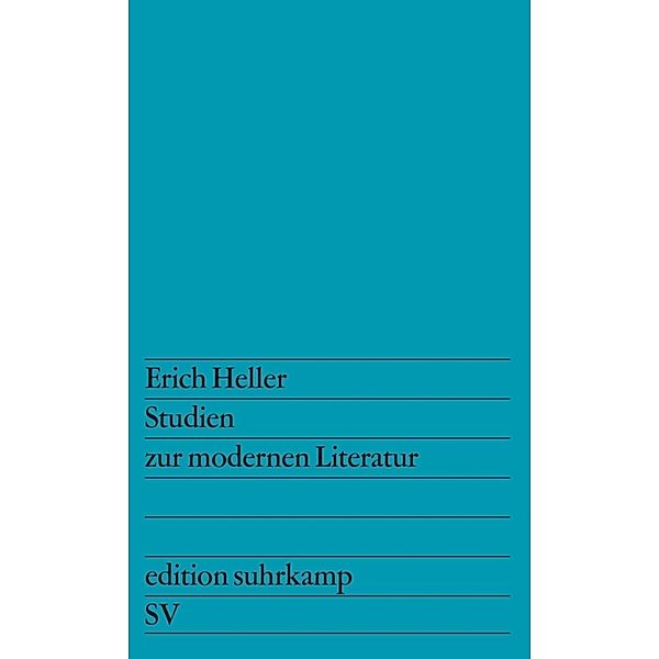 Studien zur modernen Literatur, Erich Heller