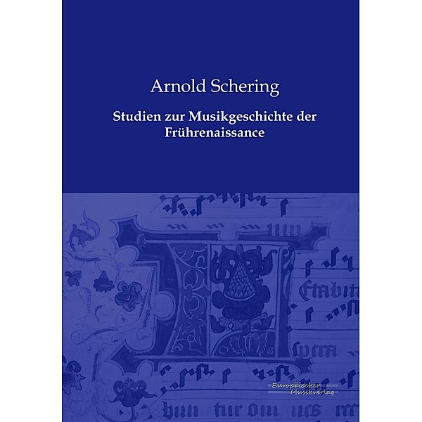 Studien zur Musikgeschichte der Frührenaissance, Arnold Schering