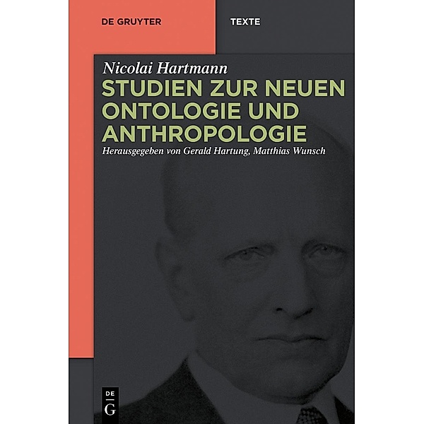 Studien zur Neuen Ontologie und Anthropologie / De Gruyter Texte, Nicolai Hartmann