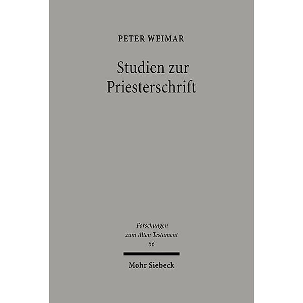 Studien zur Priesterschrift, Peter Weimar