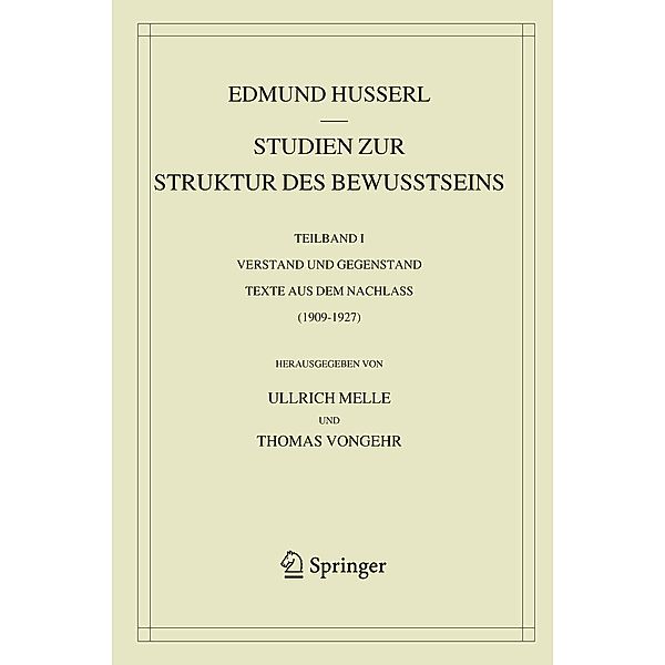 Studien zur Struktur des Bewusstseins / Husserliana: Edmund Husserl - Gesammelte Werke Bd.43-I, Edmund Husserl