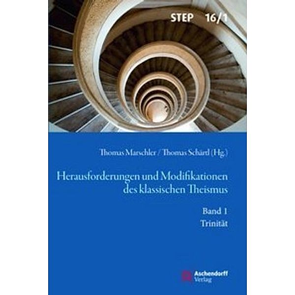 Studien zur systematischen Theologie, Ethik und Philosophie / 16/1 / Herausforderungen und Modifikationen des klassischen Theismus