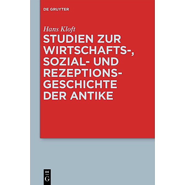 Studien zur Wirtschafts-, Sozial- und Rezeptionsgeschichte der Antike, Hans Kloft