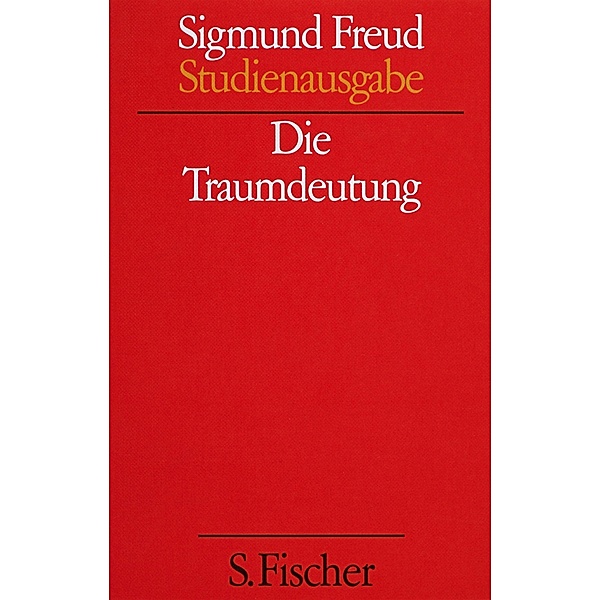 Studienausgabe: 2 Die Traumdeutung, Sigmund Freud