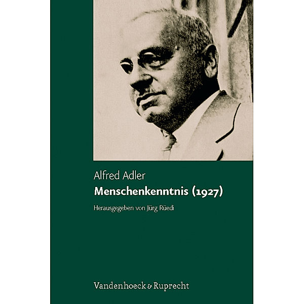 Studienausgabe: Bd.5 Menschenkenntnis (1927), Alfred Adler