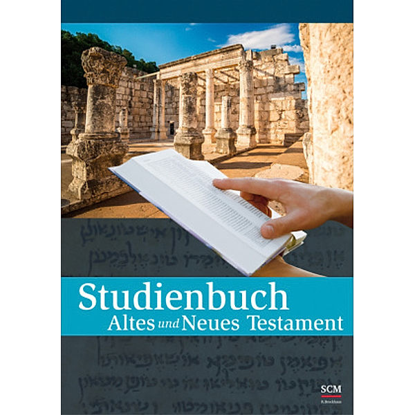 Studienbuch Altes und Neues Testament, Bill T. Arnold, Bryan E. Beyer, Walter A. Elwell, Robert W. Yarbrough