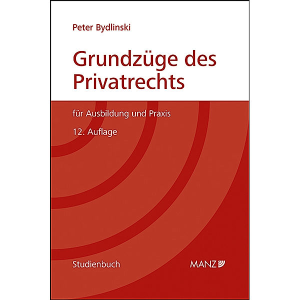 Studienbuch / Grundzüge des Privatrechts, Peter Bydlinski