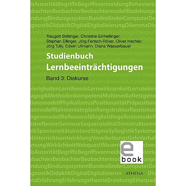 Studienbuch Lernbeeinträchtigungen / Lehren und Lernen mit behinderten Menschen Bd.34, Oliver Hechler, Traugott Böttinger, Edwin Ullmann, Christine Einhellinger, Jörg Fertsch-Röver, Jörg Tully, Stephan Ellinger, Diana Wasserbauer