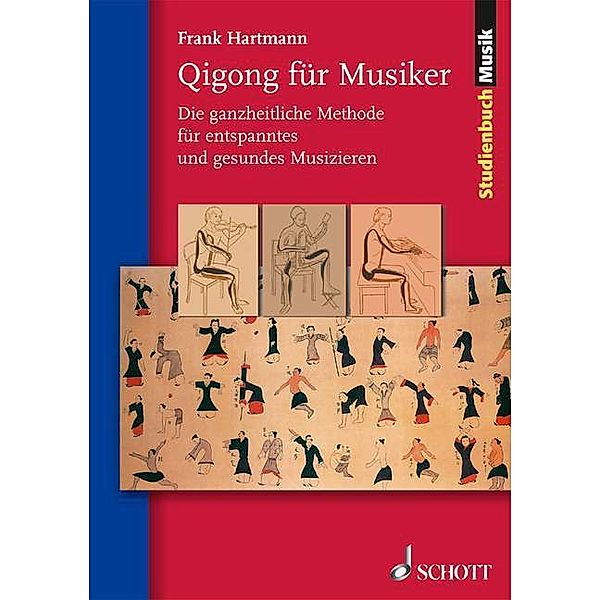 Studienbuch Musik / Qigong für Musiker, Frank Hartmann