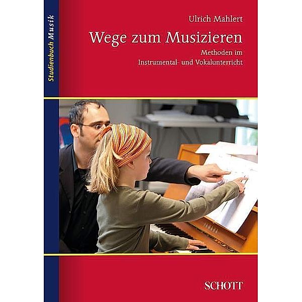 Studienbuch Musik / Wege zum Musizieren, Ulrich Mahlert