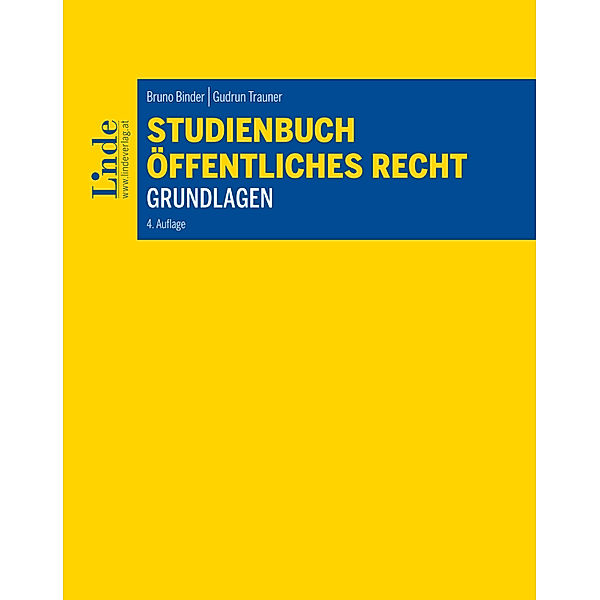 Studienbuch - Öffentliches Recht - Grundlagen, Bruno Binder, Gudrun Trauner