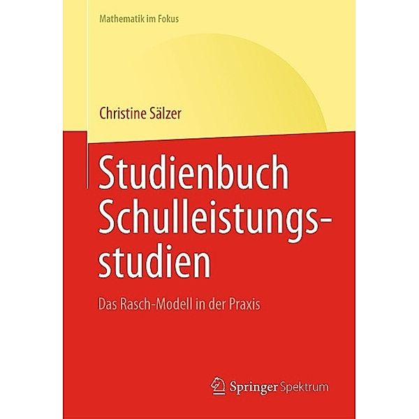Studienbuch Schulleistungsstudien / Mathematik im Fokus, Christine Sälzer