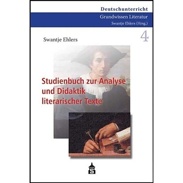 Studienbuch zur Analyse und Didaktik literarischer Texte, Swantje Ehlers
