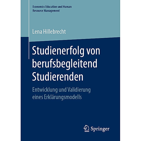 Studienerfolg von berufsbegleitend Studierenden, Lena Hillebrecht