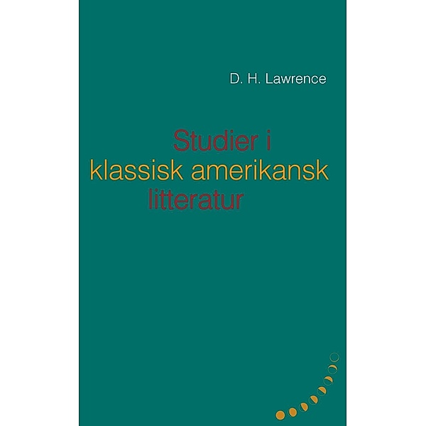 Studier i klassisk amerikansk litteratur (1923), D. H. Lawrence