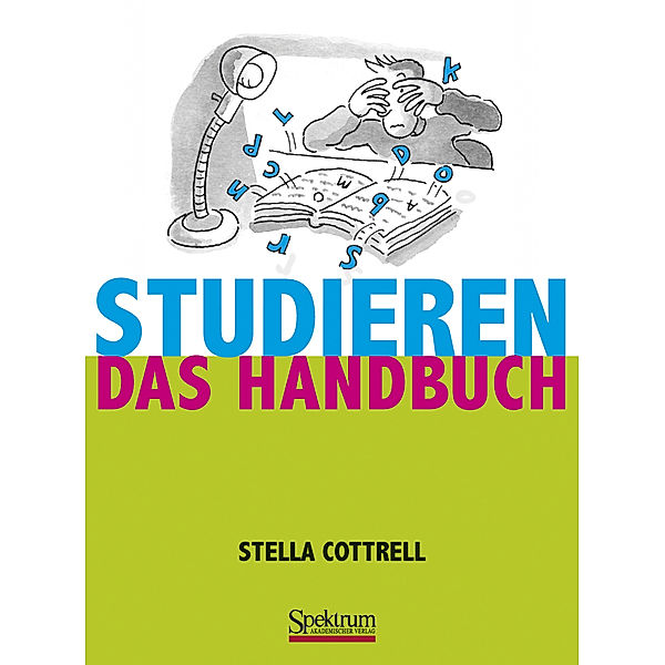 Studieren - Das Handbuch, Stella Cottrell