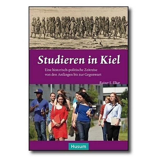 Studieren in Kiel, Rainer S. Elkar