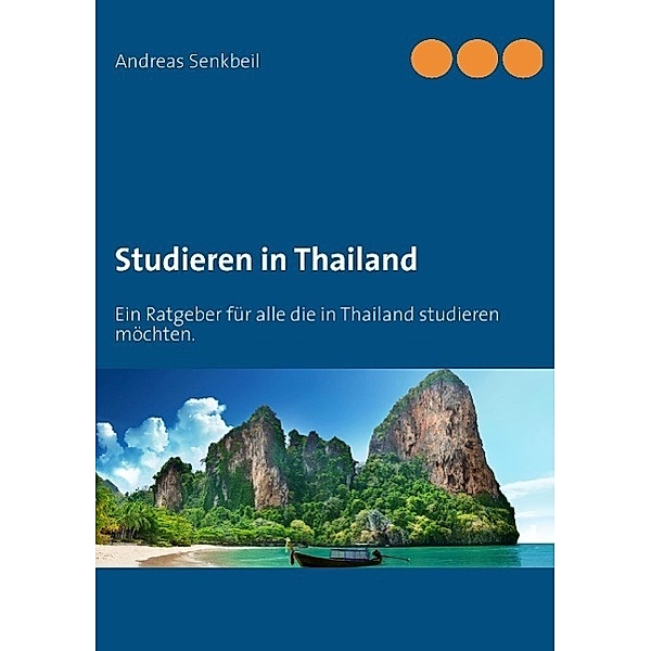 Studieren in Thailand, Andreas Senkbeil