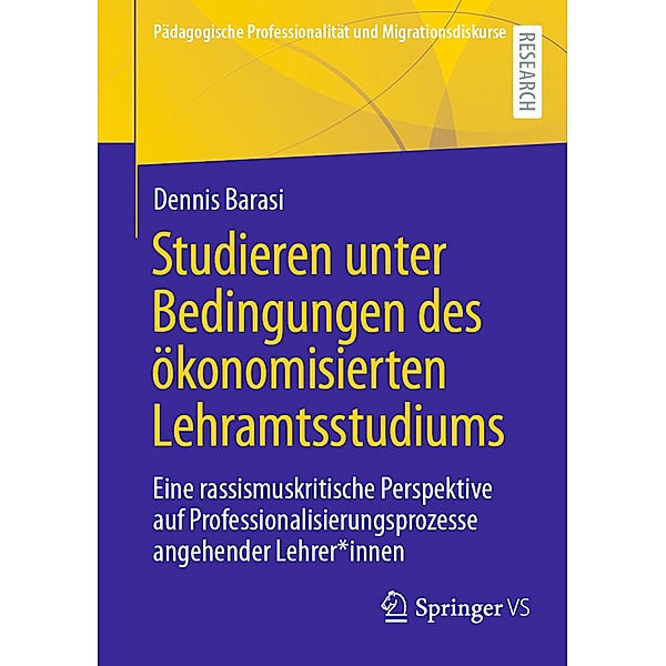 Studieren unter Bedingungen des ökonomisierten Lehramtsstudiums, Dennis Barasi