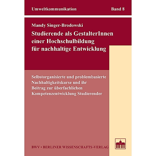 Studierende als GestalterInnen einer Hochschulbildung für nachhaltige Entwicklung, Mandy Singer-Brodowski