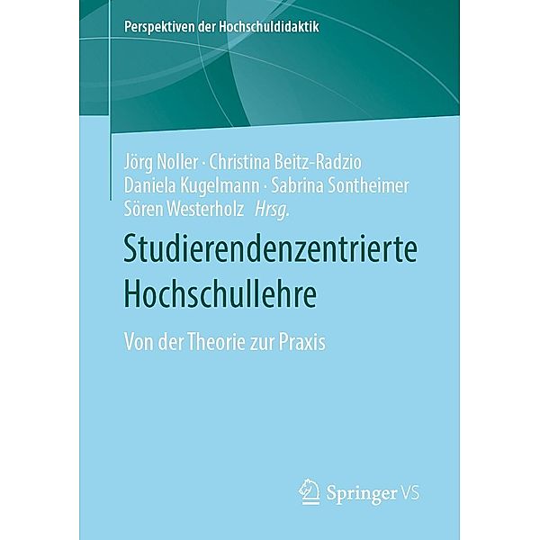 Studierendenzentrierte Hochschullehre / Perspektiven der Hochschuldidaktik