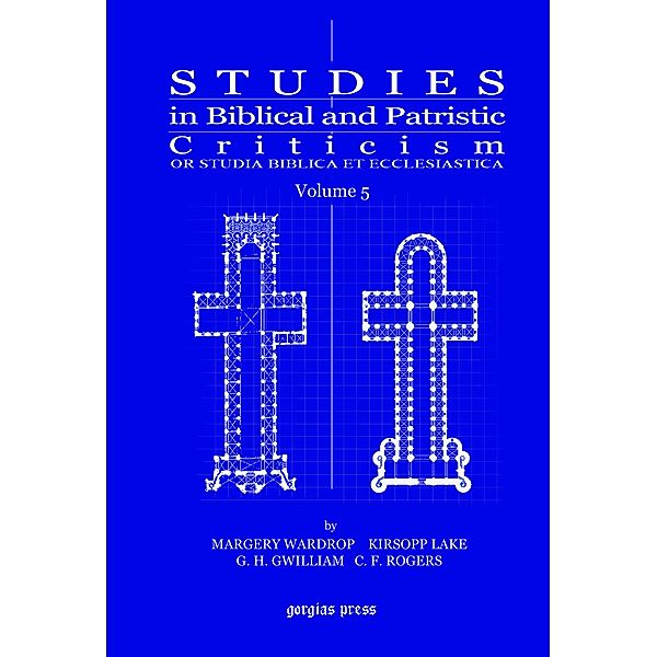 Studies in Biblical and Patristic Criticism