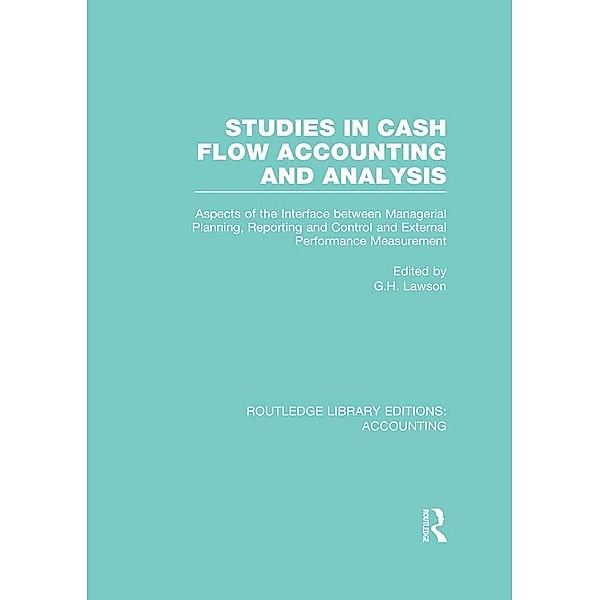 Studies in Cash Flow Accounting and Analysis  (RLE Accounting), Charles Klemstine, Michael Maher