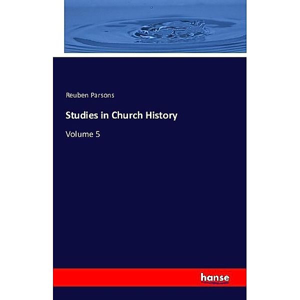 Studies in Church History, Reuben Parsons