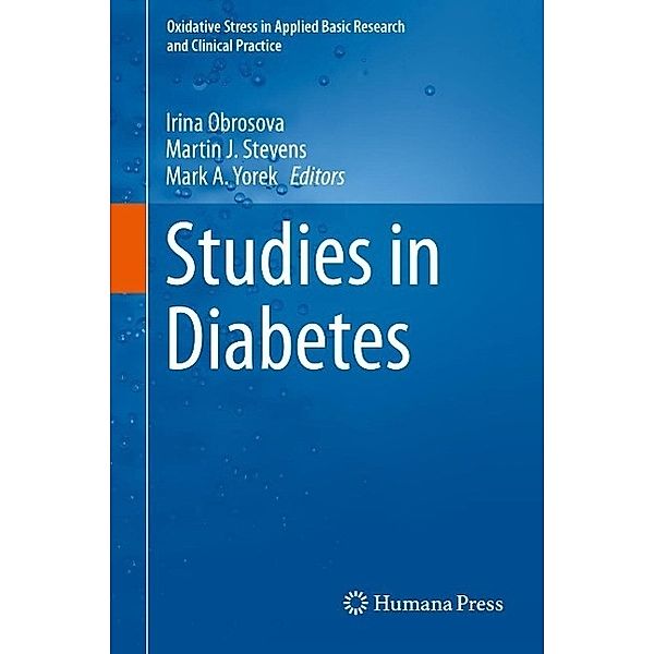 Studies in Diabetes / Oxidative Stress in Applied Basic Research and Clinical Practice
