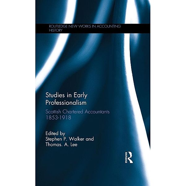 Studies in Early Professionalism, Stephen P. Walker, T. A. Lee