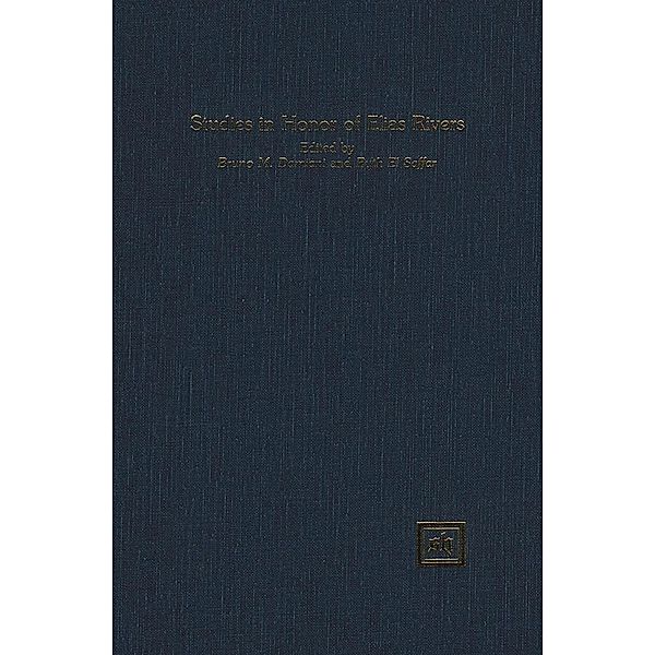 Studies in Honor of Elias Rivers, Bruno M. Damiani