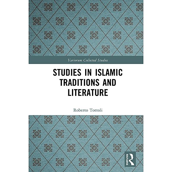 Studies in Islamic Traditions and Literature, Roberto Tottoli
