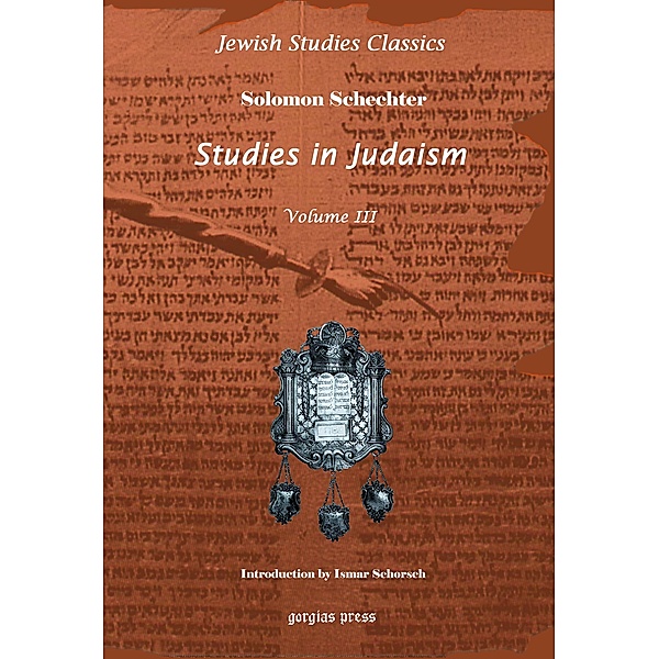 Studies in Judaism, Solomon Schechter