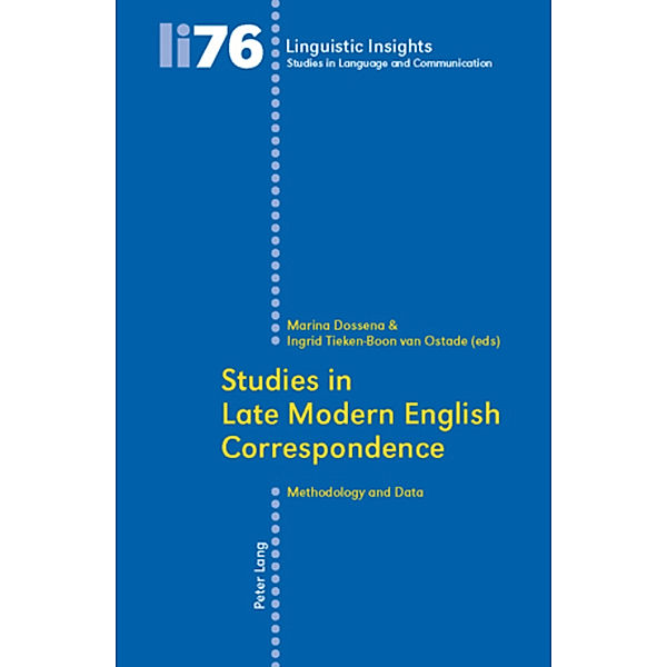 Studies in Late Modern English Correspondence / Linguistic Insights Bd.76