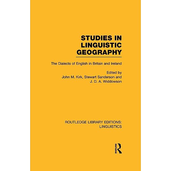 Studies in Linguistic Geography (RLE Linguistics D: English Linguistics)