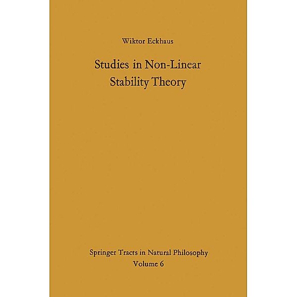 Studies in Non-Linear Stability Theory / Springer Tracts in Natural Philosophy Bd.6, Wiktor Eckhaus