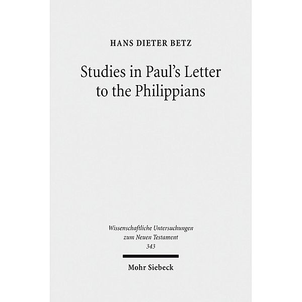 Studies in Paul's Letter to the Philippians, Hans Dieter Betz