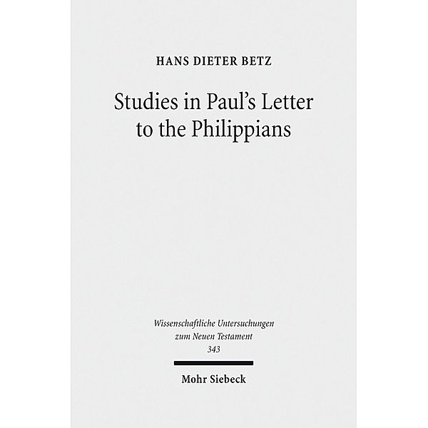 Studies in Paul's Letter to the Philippians, Hans Dieter Betz