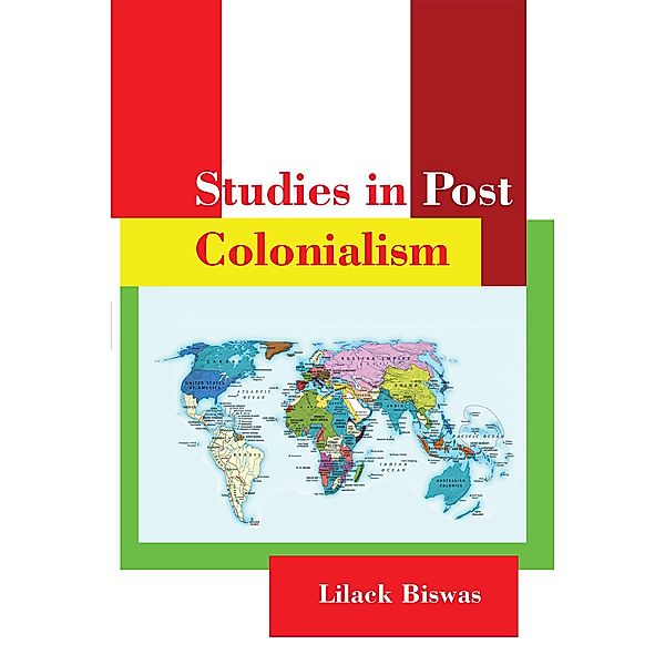 Studies in Post Colonialism, Lilack Biswas