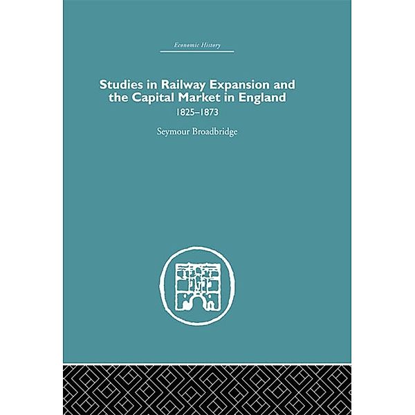 Studies in Railway Expansion and the Capital Market in England
