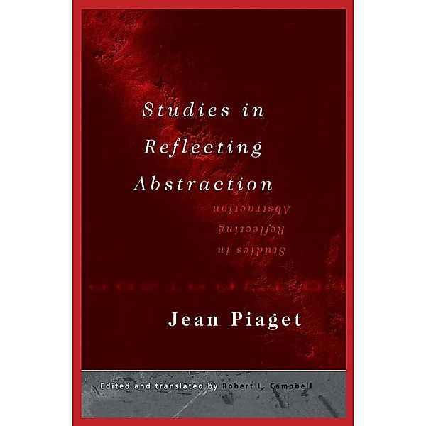 Studies in Reflecting Abstraction, Jean Piaget