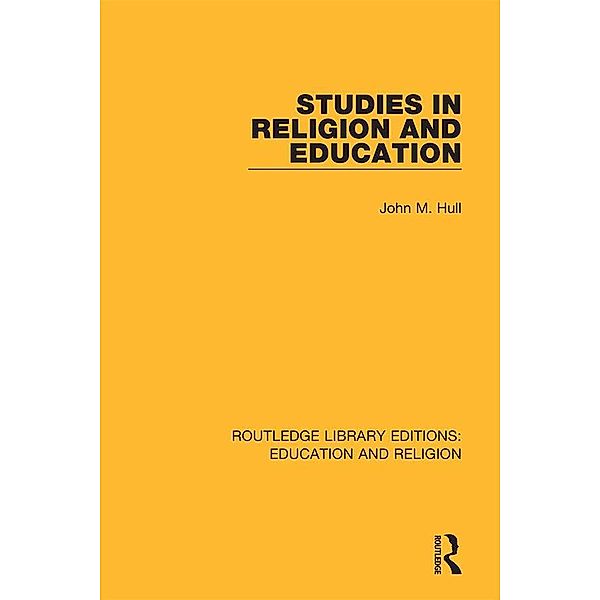 Studies in Religion and Education, John M. Hull