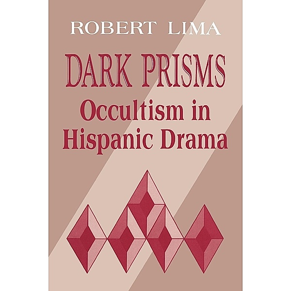 Studies in Romance Languages: Dark Prisms, Robert Lima