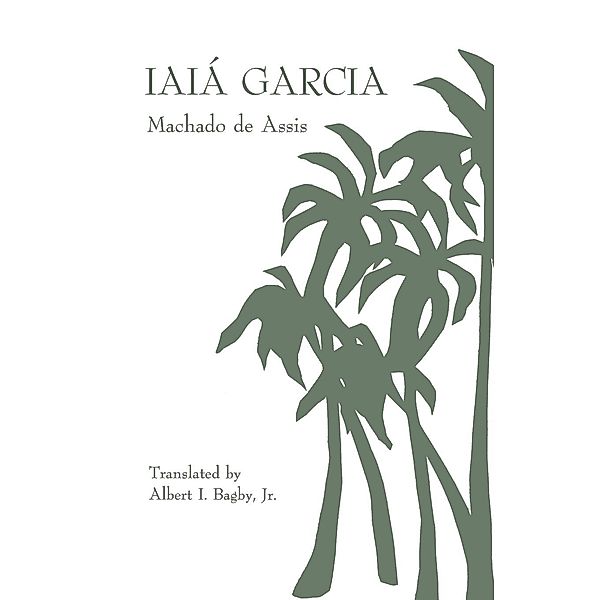 Studies in Romance Languages: Iaiá Garcia, Machado de Assis