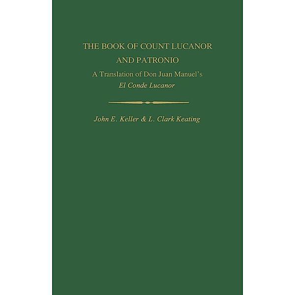 Studies in Romance Languages: The Book of Count Lucanor and Patronio, Juan Manuel