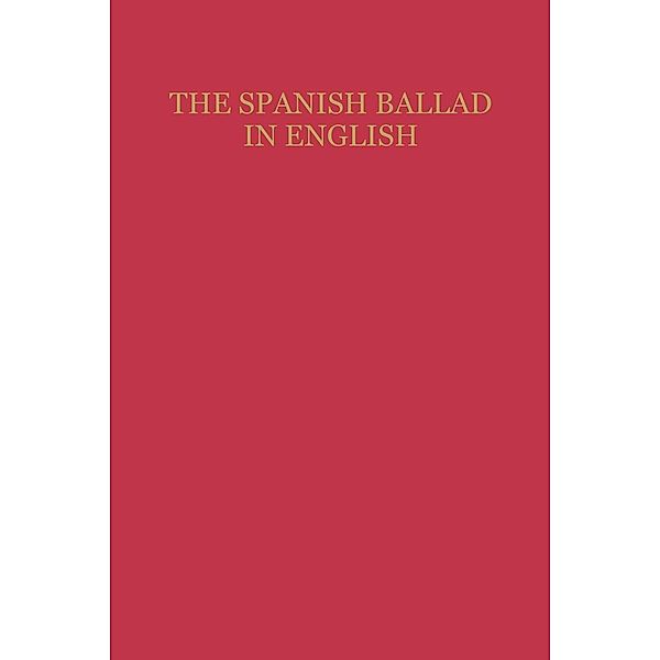 Studies in Romance Languages: The Spanish Ballad in English, Shasta M. Bryant