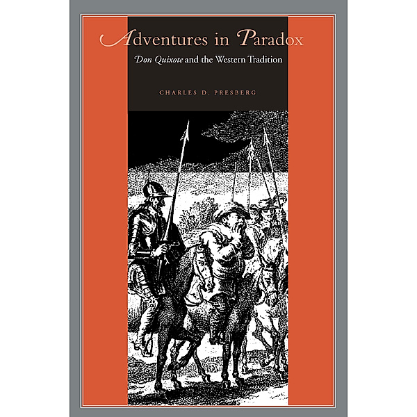 Studies in Romance Literatures: Adventures in Paradox, Charles D. Presberg