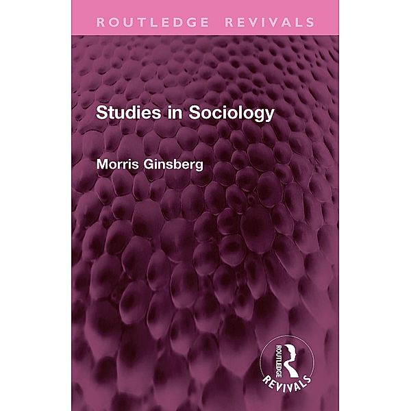 Studies in Sociology, Morris Ginsberg