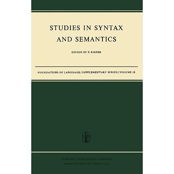 Studies in Syntax and Semantics / Foundations of Language Supplementary Series Bd.10
