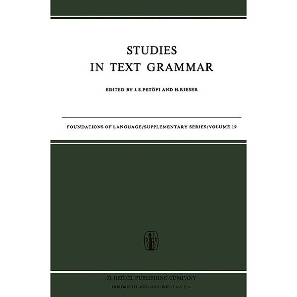 Studies in Text Grammar / Foundations of Language Supplementary Series Bd.19